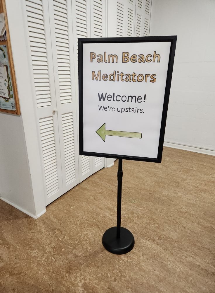 Palm Beach Meditation Group Welcome Sign
